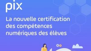 pix_la_nouvelle_certification_des_competences_numeriques-d9484.jpg