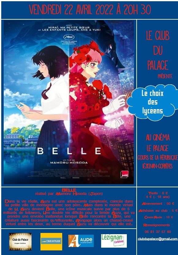 Projection du film d'animation japonais Belle de M. Hosoda le vendredi 22/04.